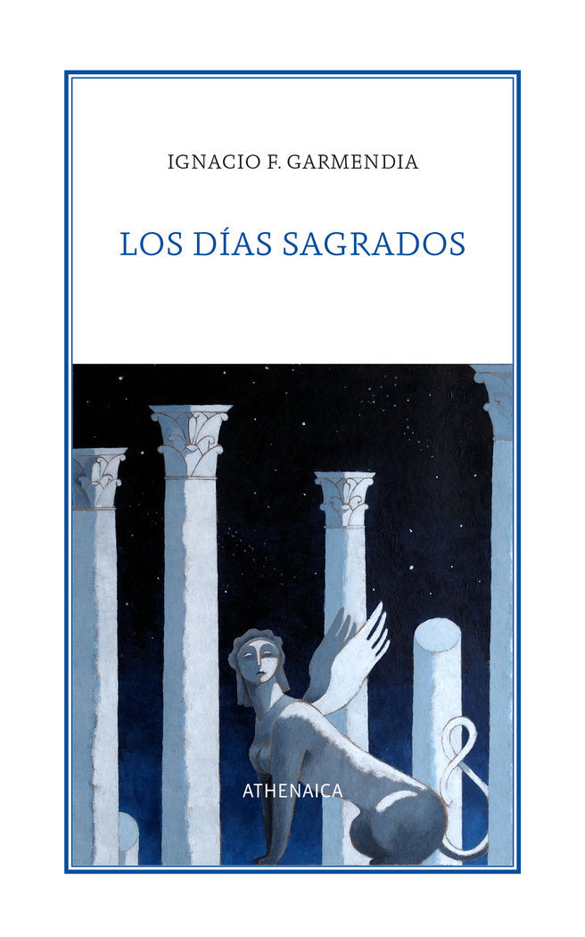 LOS DIAS SAGRADOS, de F. GARMENDIA, IGNACIO | portada del libro