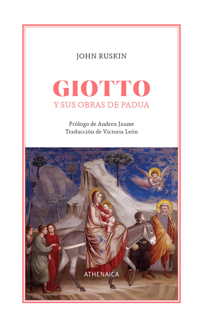 GIOTTO Y SUS OBRAS DE PADUA, de RUSKIN, JOHN | portada del libro