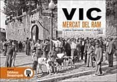 VIC MERCAT DEL RAM DESAPAREGUT, de MASRAMON MARTIN | portada del libro
