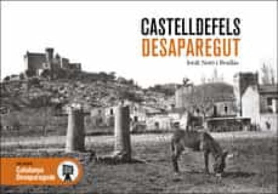CASTELLDEFELS DESAPAREGUT, de NOTO I BRULLAS | portada del libro