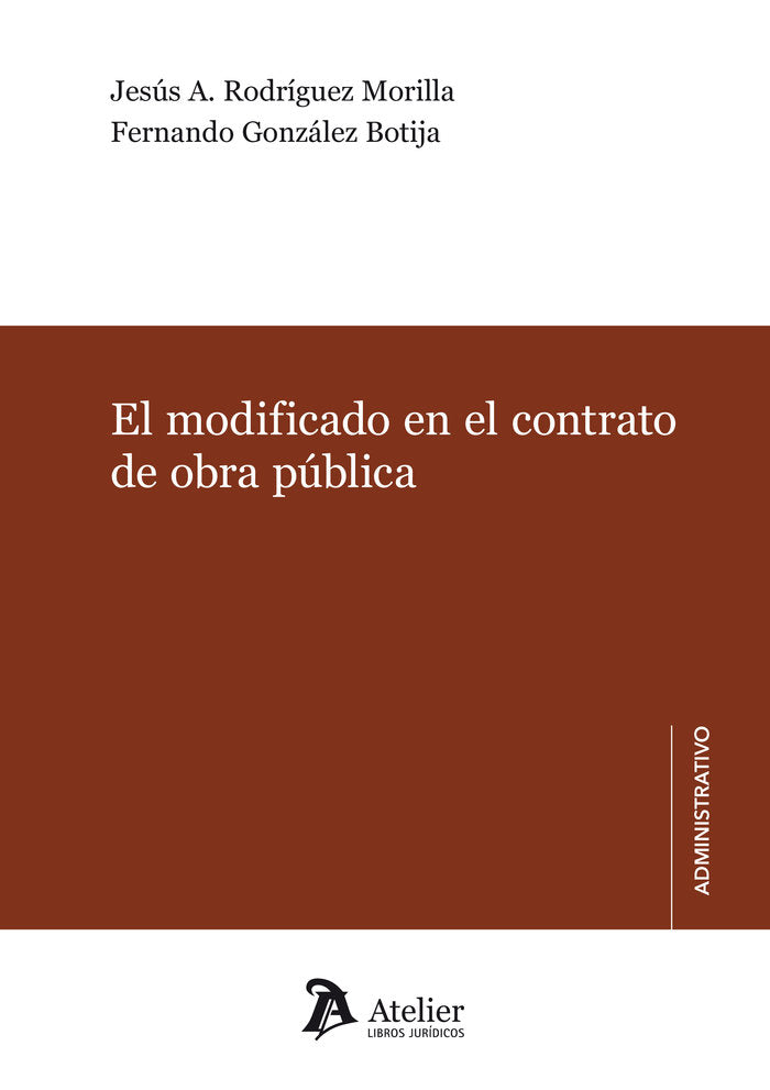 EL MODIFICADO EN EL CONTRATO DE OBRA PUBLICA., de GONZALEZ BOTIJA, FERNANDO | portada del libro