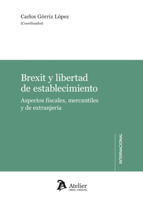 BREXIT Y LIBERTAD DE ESTABLECIMIENTO, de GORRIZ LOPEZ | portada del libro