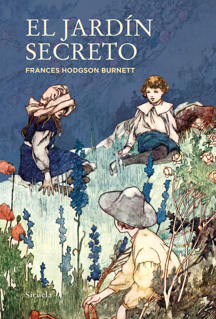 El jardín secreto, de Hodgson Burnett, Frances | portada del libro