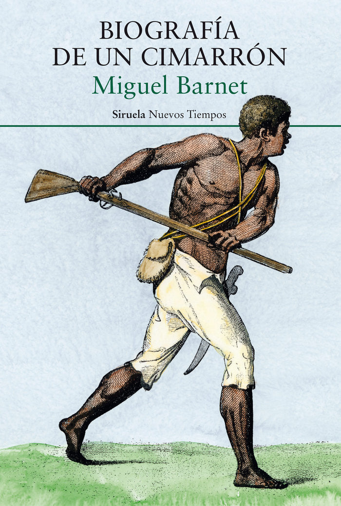 Biografía de un cimarrón, de Barnet, Miguel | portada del libro