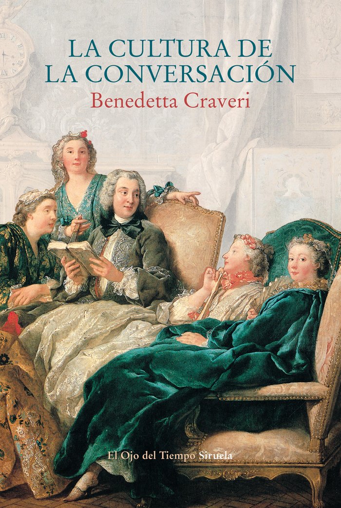 La cultura de la conversación, de Craveri, Benedetta | portada del libro