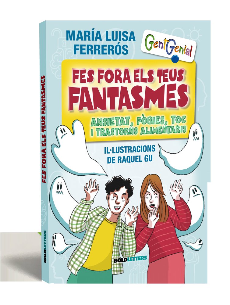 FES FORA ELS TEUS FANTASMES, de FERREROS TOR, MARIA LUISA | portada del libro