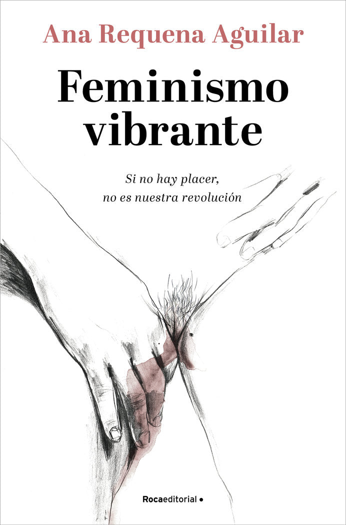 Feminismo vibrante, de Requena, Ana | portada del libro