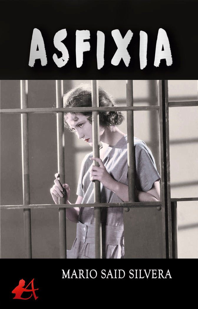 Asfixia, de Said Silvera, Mario | portada del libro