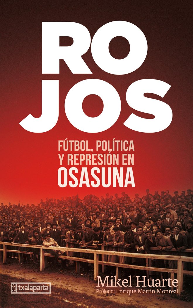 Rojos, de Huarte Alzueta, Mikel | portada del libro