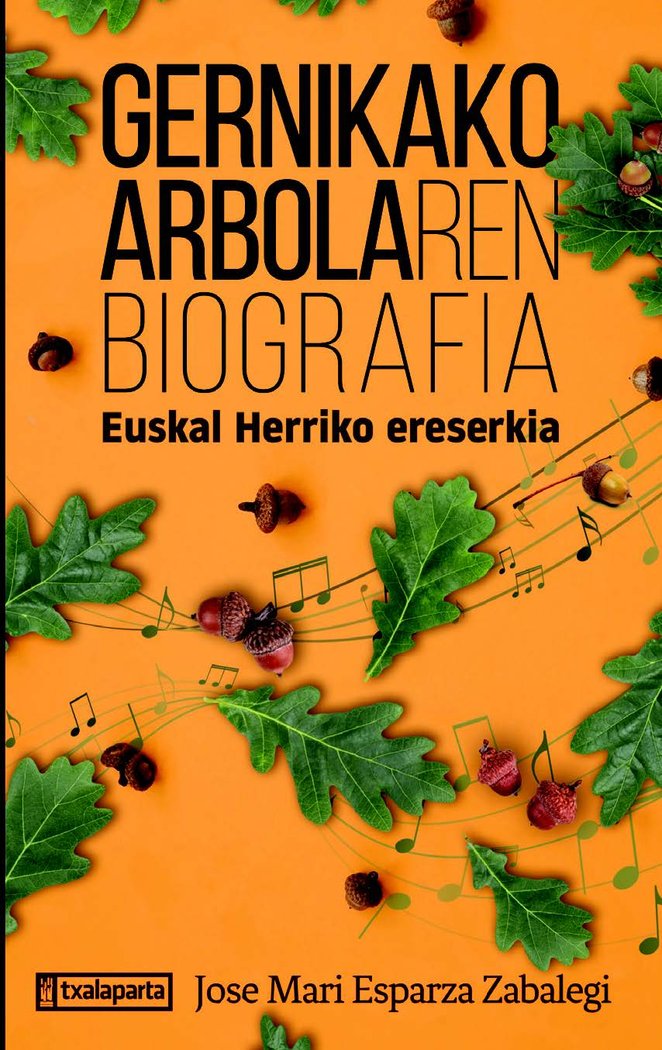 GERNIKAKO ARBOLAREN BIOGRAFIA EUSKERA, de ESPARZA ZABALEGI, JOSE MARI | portada del libro