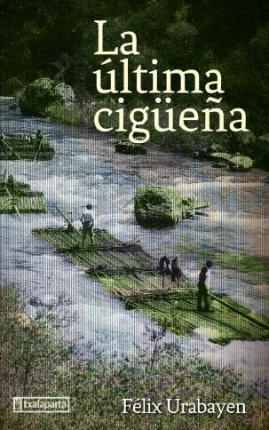 ULTIMA CIGUEÑA,LA, de URABAYEN,FELIX | portada del libro