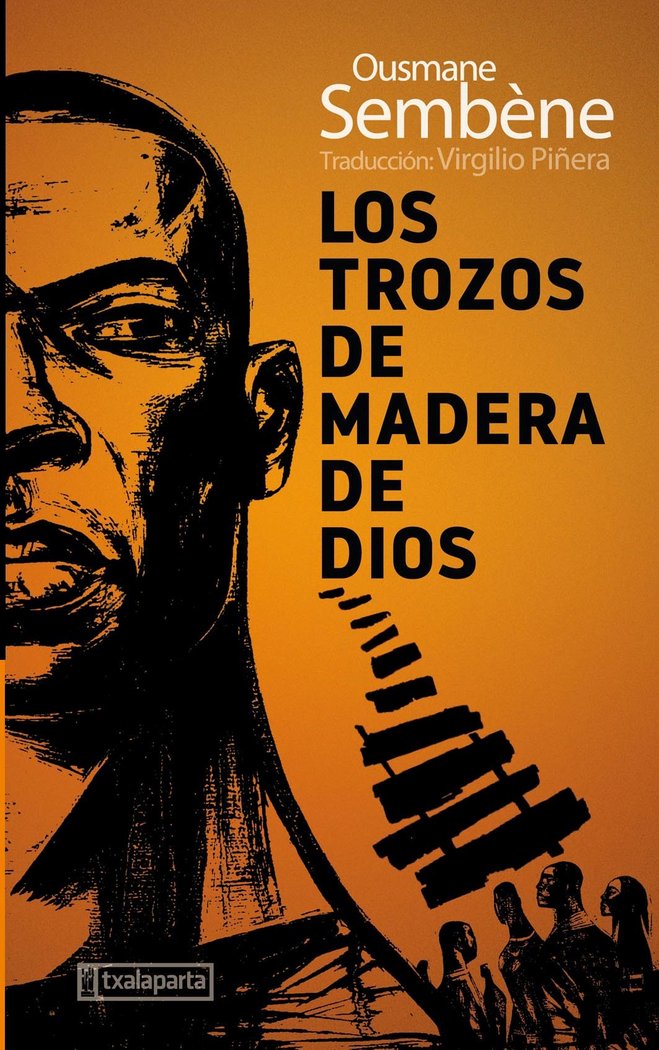 Los trozos de madera de Dios, de SEMBÔNE, OUSMANE | portada del libro