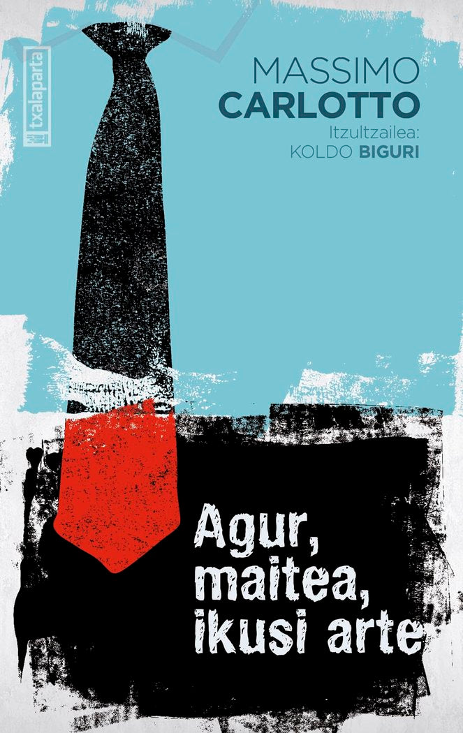 Agur, maitea, ikusi arte, de CARLOTTO, MASSIMO | portada del libro