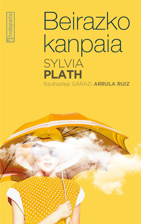Beirazko kanpaia, de PLATH, SYLVIA | portada del libro