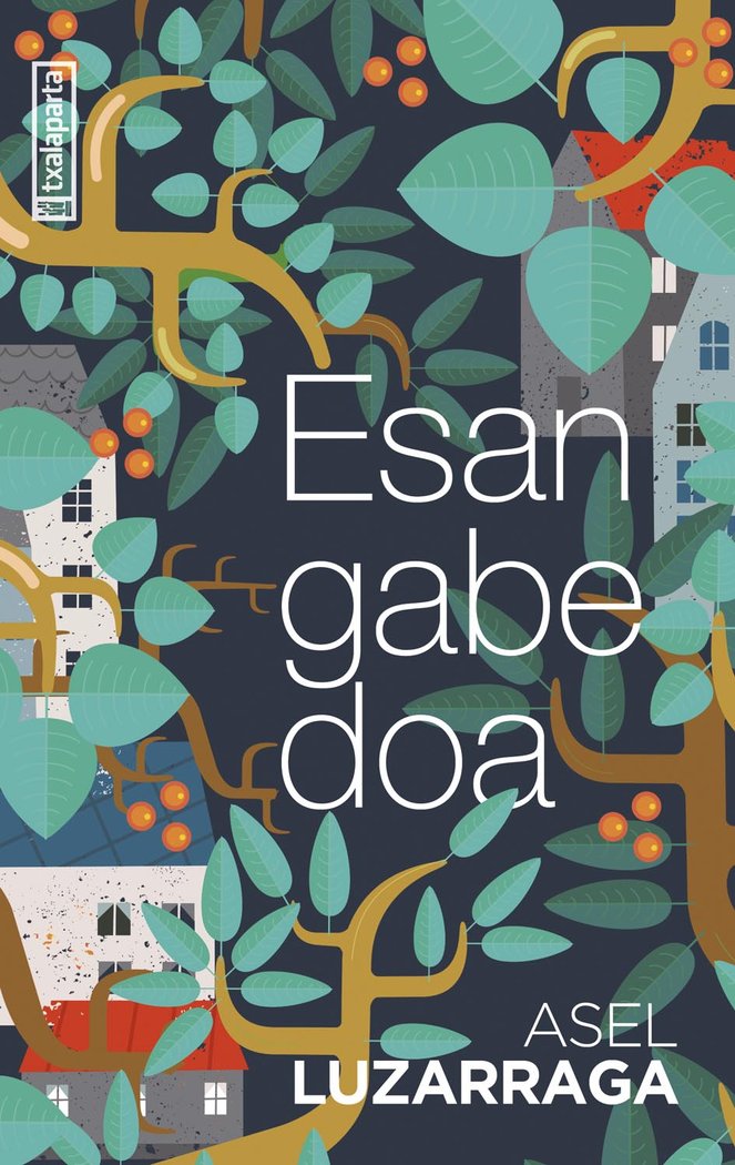 Esan gabe doa, de LUZARRAGA ZARRABEITIA, ASEL | portada del libro