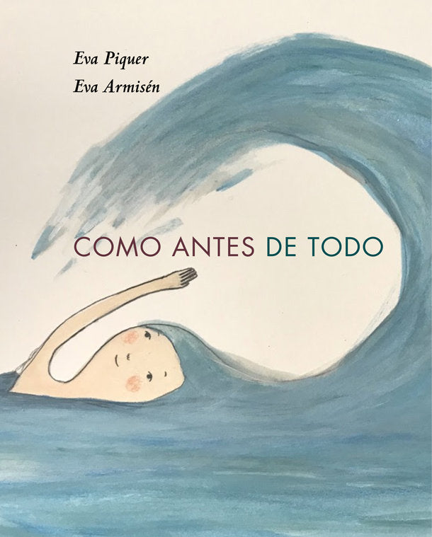 Como antes de todo, de Piquer, Eva | portada del libro