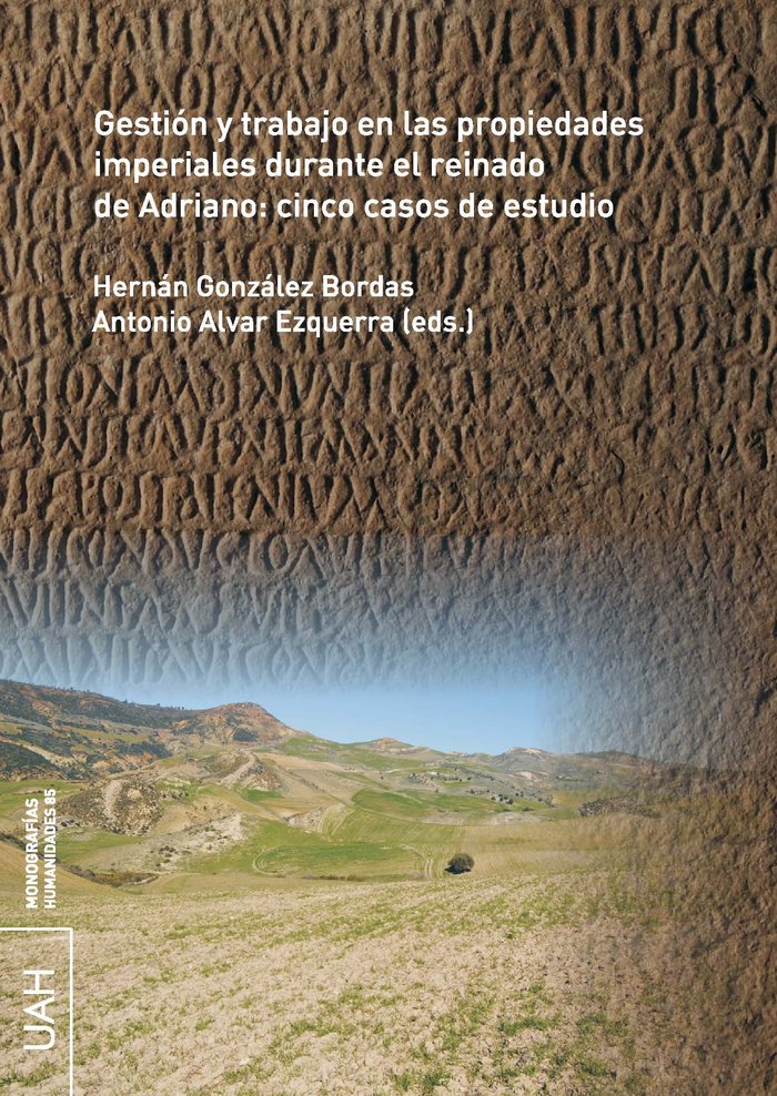 GESTION Y TRABAJO EN LAS PROPIEDADES IMPERIALES DURANTE EL R | portada del libro