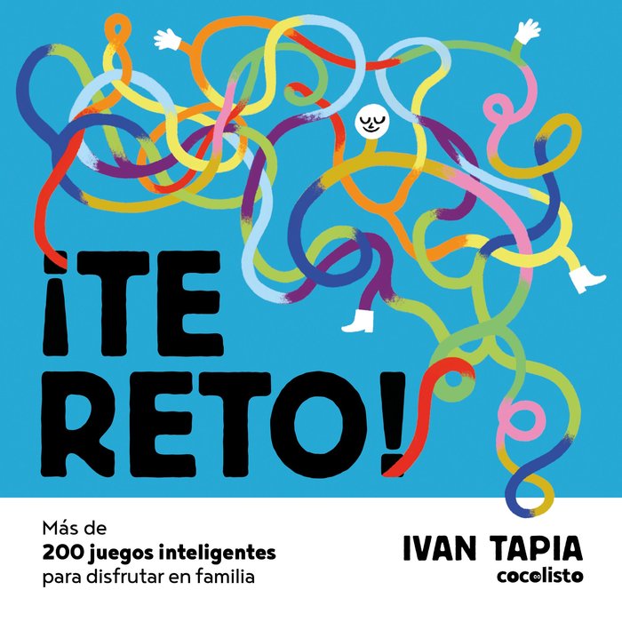 ¡TE RETO! ACERTIJOS EN FAMILIA, de IVAN TAPIA | portada del libro