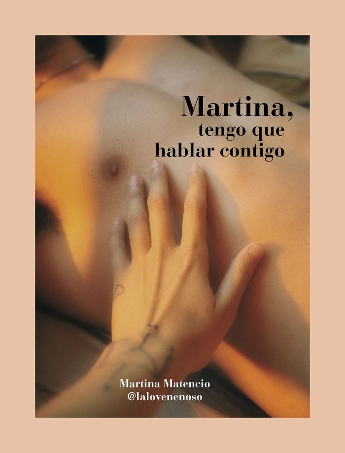 TENEMOS QUE HABLAR. MARTINA MATENCIO, de MARTINA MATENCIO (@LALOVENENOSO) | portada del libro