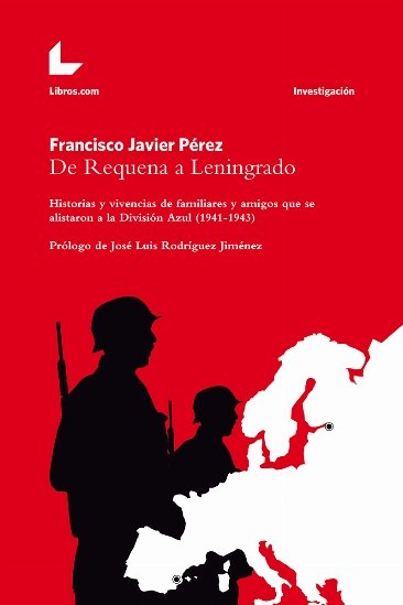 De Requena a Leningrado, de Pérez, Francisco Javier | portada del libro