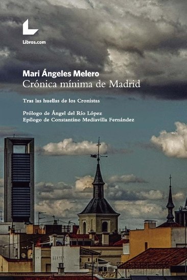 CRONICA MINIMA DE MADRID, de MELERO APEZTEGUIA, M.ª ANGELES | portada del libro