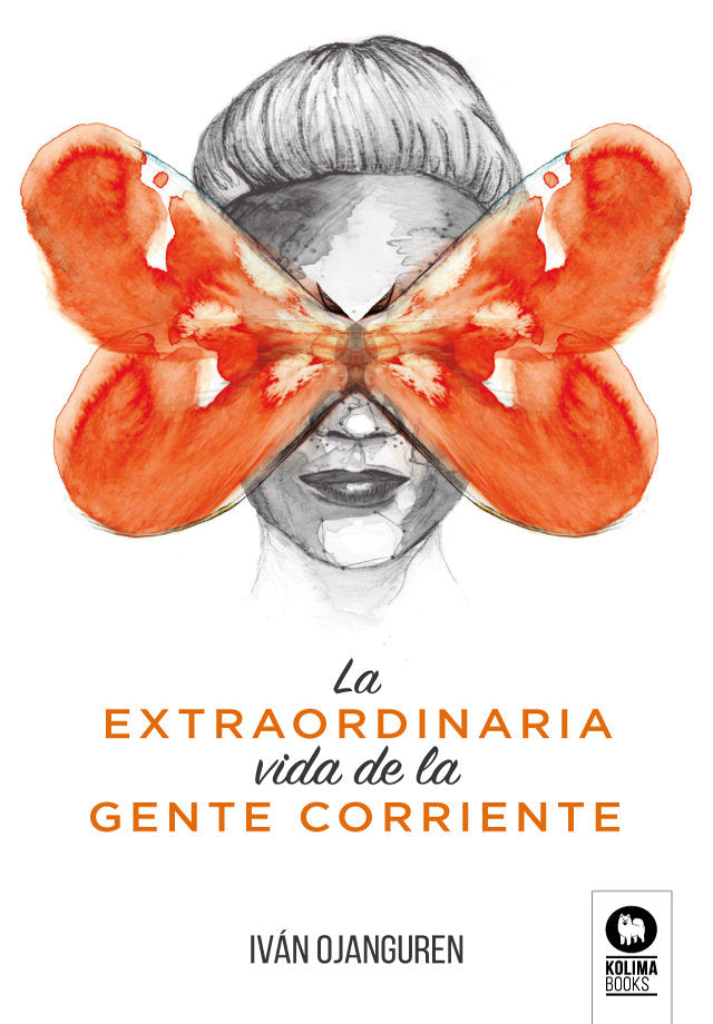 La extraordinaria vida de la gente corriente, de Ojanguren Llanes, Iván | portada del libro