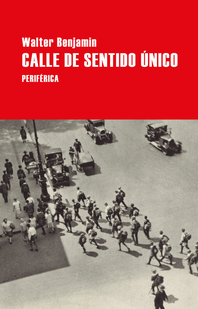 Calle de sentido único, de Benjamin, Walter | portada del libro