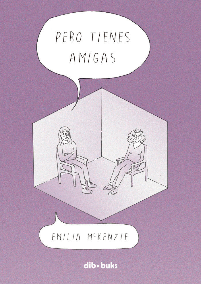 PERO TIENES AMIGAS, de EMILIA MCKENZIE | portada del libro
