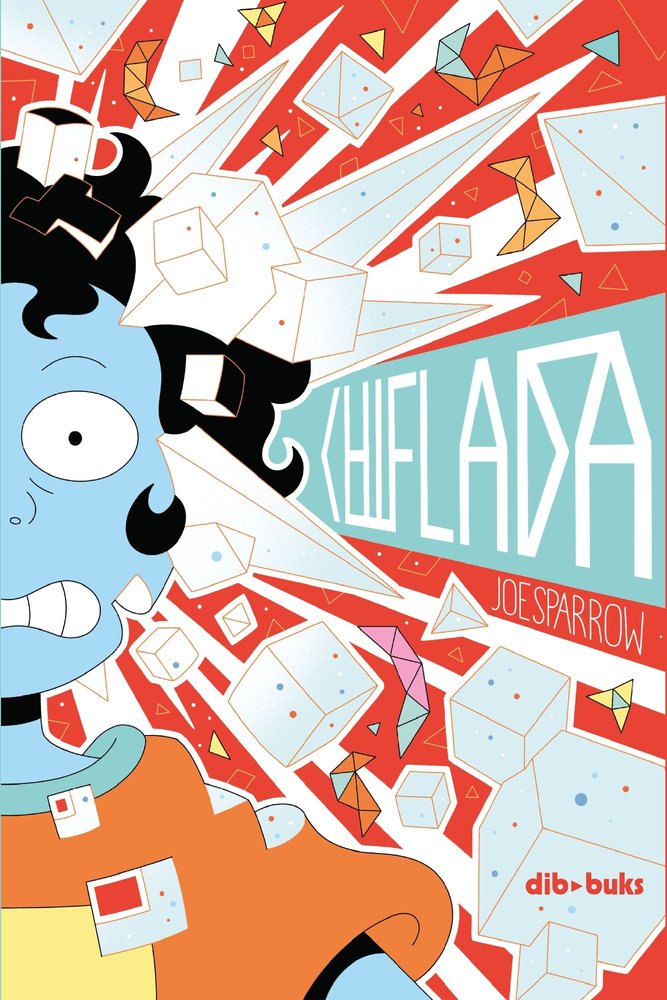 CHIFLADA, de SPARROW, JOE | portada del libro