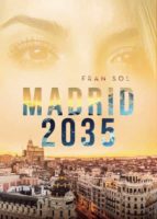 Madrid 2035, de FRAN SOL | portada del libro