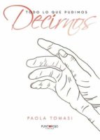 Todo lo que pudimos decirnos, de Tomasi | portada del libro