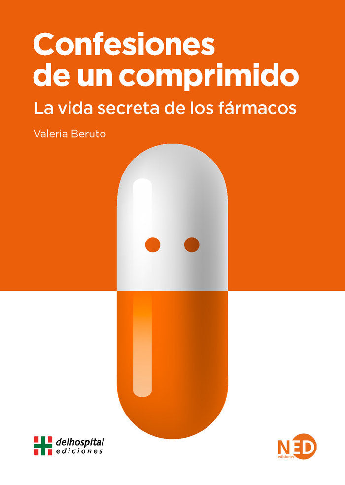 CONFESIONES DE UN COMPRIMIDO, de BERUTO, VALERIA | portada del libro