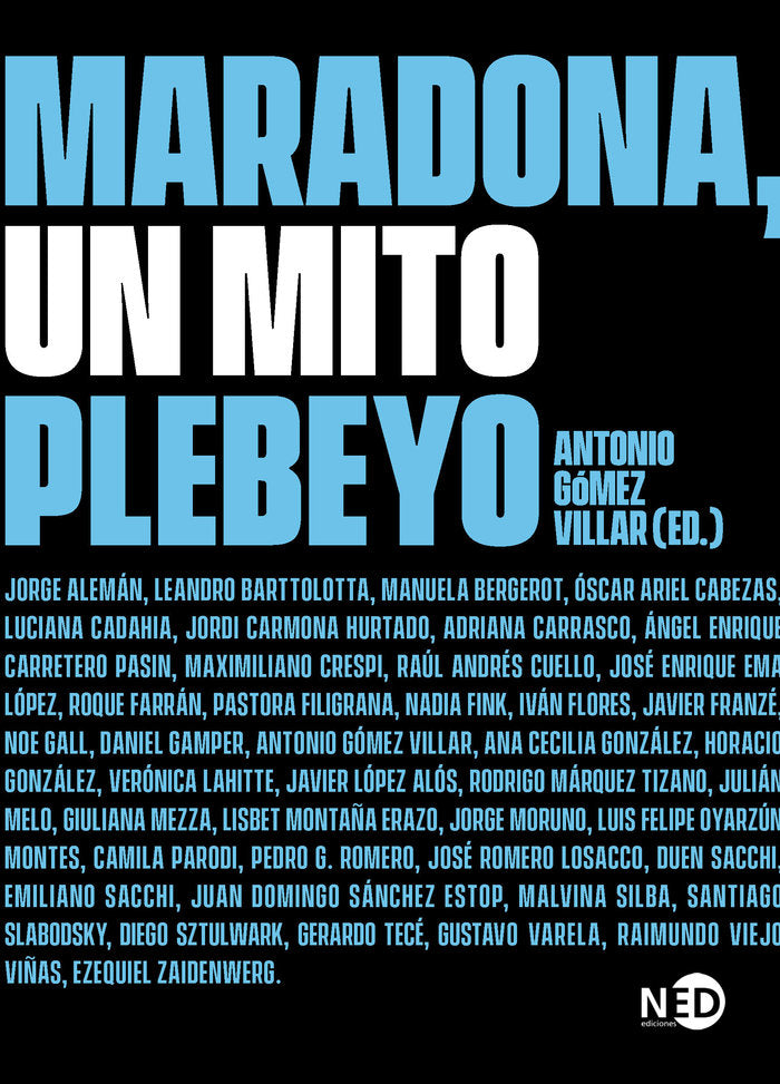 MARADONA, UN MITO PLEBEYO, de GOMEZ VILLAR, ANTONIO | portada del libro