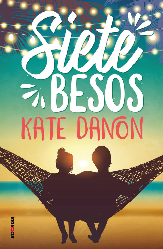 Siete besos, de Danon, Kate | portada del libro