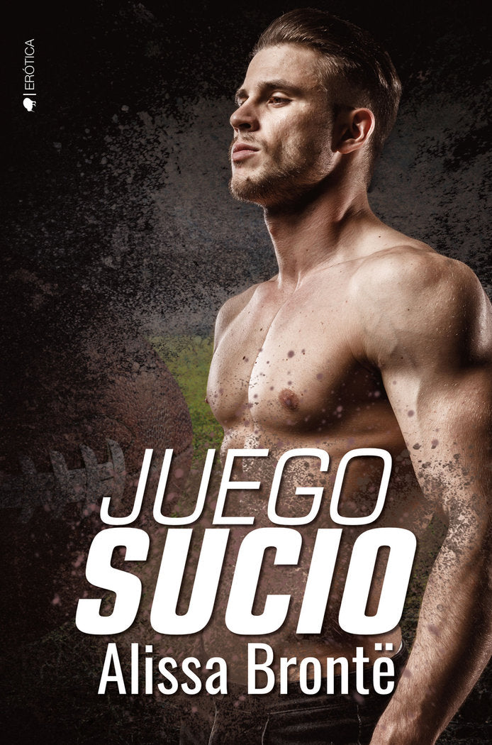 Juego sucio, de Brontë, Alissa | portada del libro