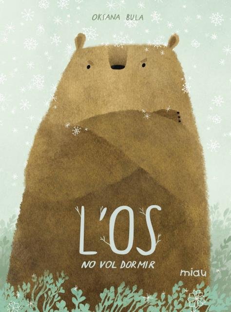 L´OS NO VOL DORMIR, de BULA, OKSANA | portada del libro
