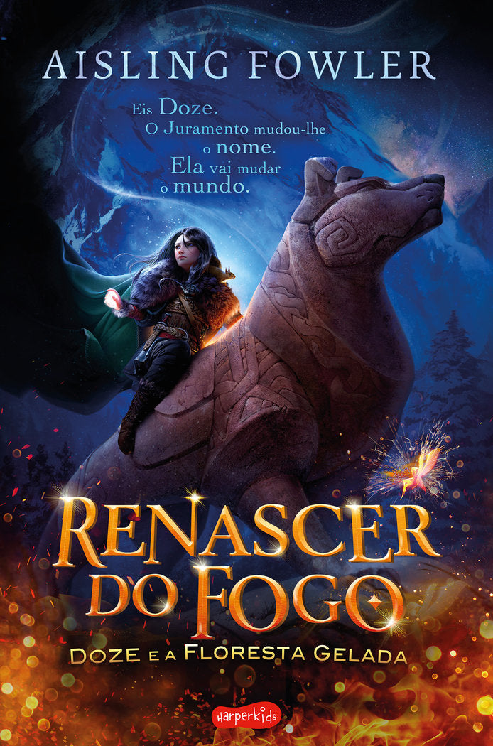 Renascer do fogo. Doze e a floresta gelada, de FOWLER, AISLING | portada del libro