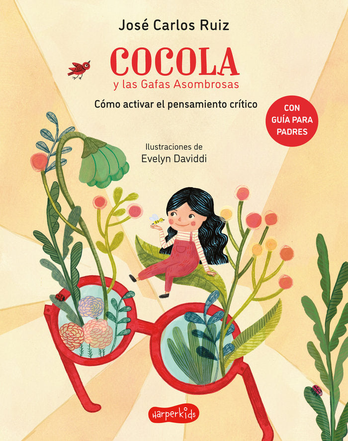 COCOLA Y LAS GAFAS ASOMBROSAS COMO ACTIVAR EL PENSAMIENTO C, de RUIZ, JOSE CARLOS | portada del libro