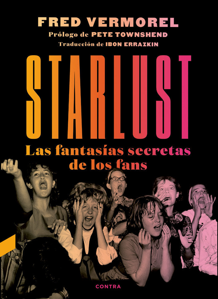 STARLUST, de VERMOREL, FRED | portada del libro