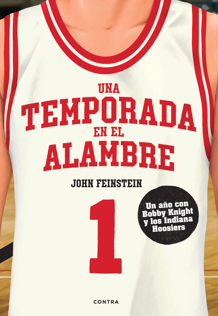 UNA TEMPORADA EN EL ALAMBRE, de FEINSTEIN, JOHN | portada del libro