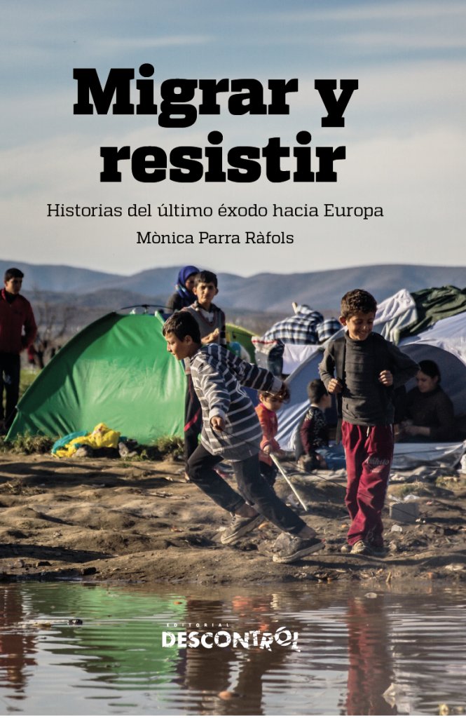 MIGRAR Y RESISTIR, de PARRA RAFOLS, MONICA | portada del libro
