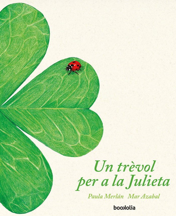 Un trèvol per a la Julieta, de Merlán, Paula | portada del libro