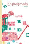 Ensimismada, de García-Contreras, Nanen | portada del libro