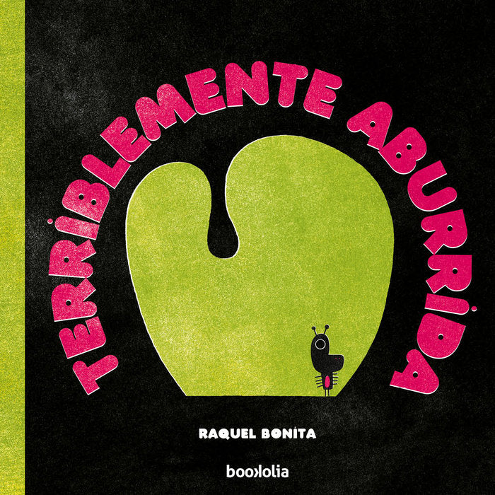 Terriblemente aburrida, de BONITA,RAQUEL | portada del libro