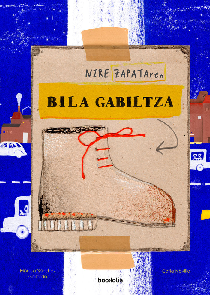 NIRE ZAPATAREN BILA GABILTZA, de SANCHEZ GALLARDO, MONICA | portada del libro