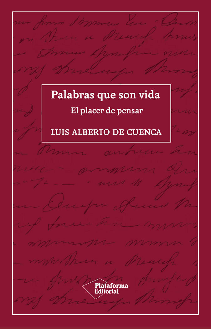 Palabras que son vida, de De cuenca, Luis Alberto | portada del libro