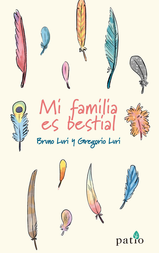 Mi familia es bestial, de Luri, Bruno | portada del libro
