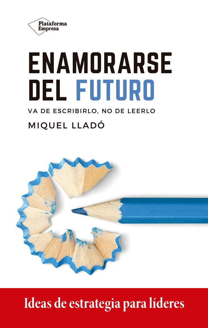 Enamorarse del futuro, de Lladó, Miquel | portada del libro