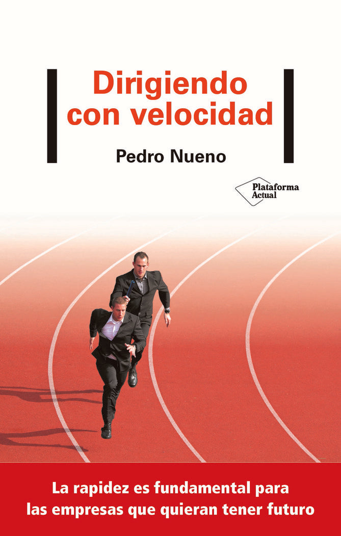 Dirigiendo con velocidad, de Nueno, Pedro | portada del libro