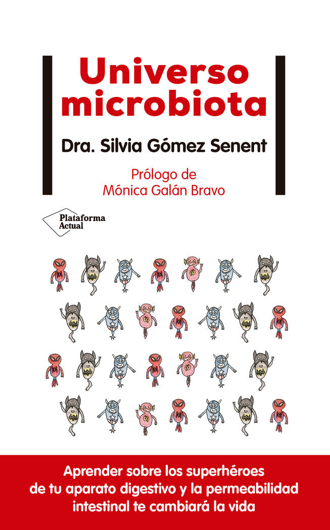 UNIVERSO MICROBIOTA, de GOMEZ SENENT, SILVIA | portada del libro